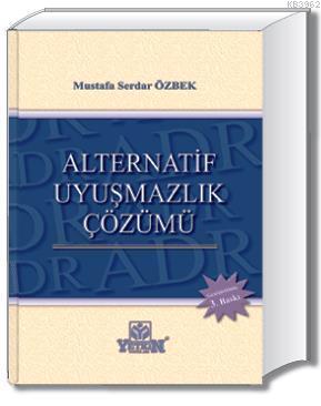 Alternatif Uyuşmazlık Çözümü Mustafa Serdar Özbek