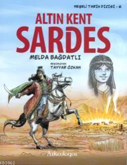 Altın Kent Sardes Melda Bağdatlı