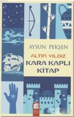 Altın Yıldız - Kara Kaplı Kitap Aysun Pekşen