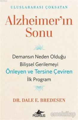 Alzheimer'ın Sonu Dale E. Bredesen