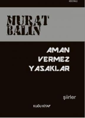 Aman Vermez Yasaklar Murat Balin