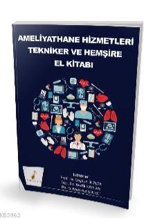 Ameliyathane Hizmetleri Tekniker ve Hemşire El Kitabı Tevfik Kaplan