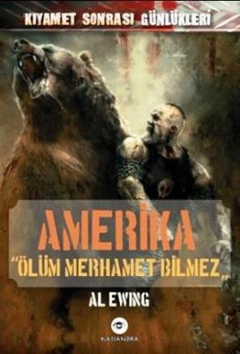 Amerika - Ölüm Merhamet Bilmez Al Ewing