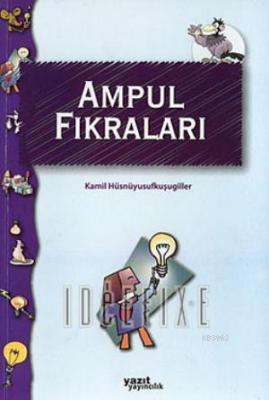 Ampul Fıkraları Kamil Hüsnüyusufkuşugiller