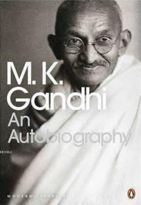 An Autobiography Mahatma Gandi