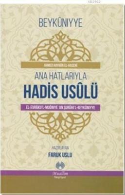 Ana Hatlarıyla Hadis Usulü Ahmed el-Haseni