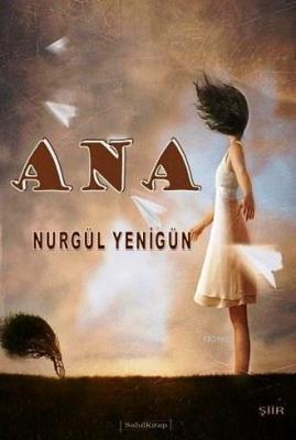 Ana Nurgül Yenigün