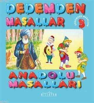 Anadolu Masalları - Dedemden Masallar 3 Kolektif