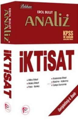 Analiz İktisat KPSS ve Kurum Sınavlarına Yönelik Erol Bulut