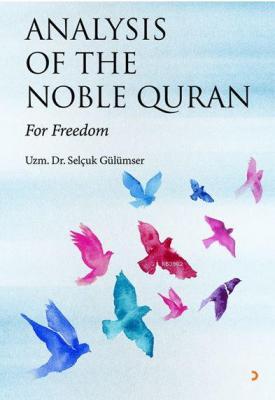 Analysis Of The Noble Quran Selçuk Gülümser