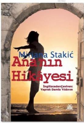 Ana'nın Hikayesi Mirjana Stakic