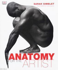 Anatomy for the Artist Sarah Simblet