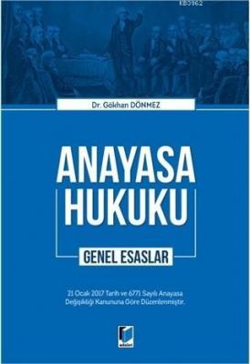 Anayasa Hukuku Genel Esaslar Gökhan Dönmez