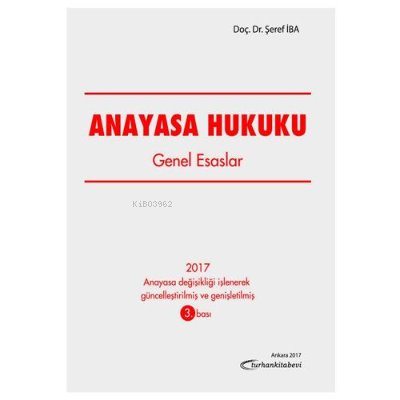 Anayasa Hukuku Genel Esaslar Şeref İba