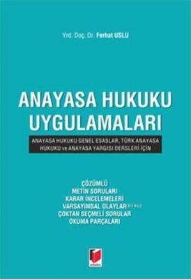 Anayasa Hukuku Uygulamaları Ferhat Uslu