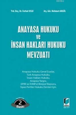 Anayasa Hukuku ve İnsan Hakları Hukuku Mevzuatı Ferhat Uslu