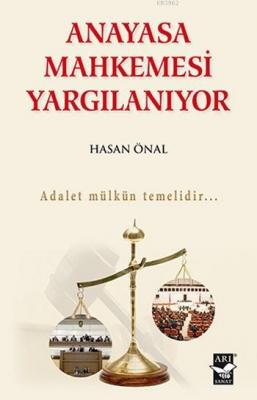 Anayasa Mahkemesi Yargılanıyor Hasan Önal