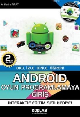 Android Oyun Programlamaya Giriş A. Kerim Fırat