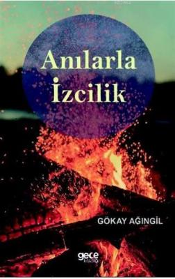 Anılarla İzcilik Gökay Ağıngil