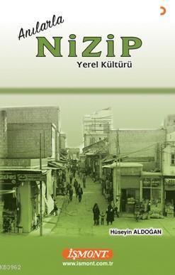 Anılarla Nizip Hüseyin Aldoğan