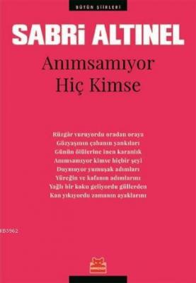 Anımsamıyor Hiç Kimse Sabri Altınel