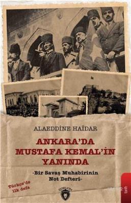 Ankara da Mustafa Kemal'in Yanında Alaeddine Haïdar