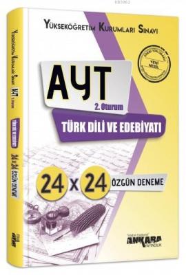 Ankara Yayınları AYT Türk Dili ve Edebiyatı 24x24 Özgün Deneme Ankara 