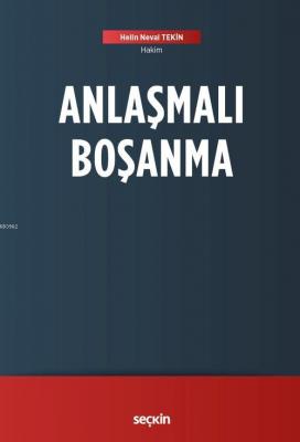 Anlaşmalı Boşanma Helin Neval Tekin