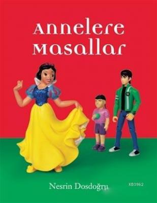 Annelere Masallar Nesrin Dosdoğru