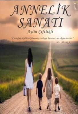 Annelik Sanatı Aylin Çiftlikli