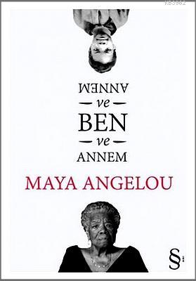 Annem ve Ben Maya Angelou