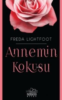 Annemin Kokusu Freda Lightfoot