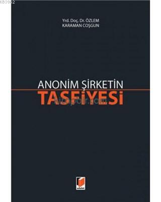 Anonim Şirketin Tasfiyesi Özlem Karaman Coşgun