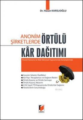 Anonim Şirketlerde Örtülü Kâr Dağılımı Hasan Karslıoğlu