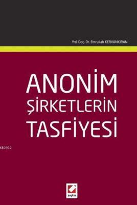 Anonim Şirketlerin Tasfiyesi (Ciltli) Emrullah Kervankıran