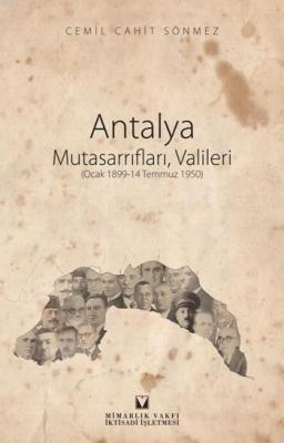 Antalya Mutasarrıfları, Valileri Cemil Cahit Sönmez