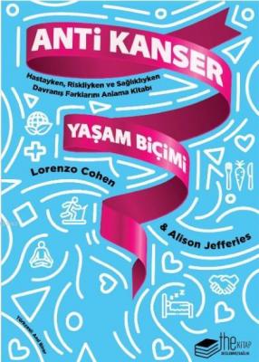 Anti Kanser Yaşam Biçimi Lorenzo Cohen