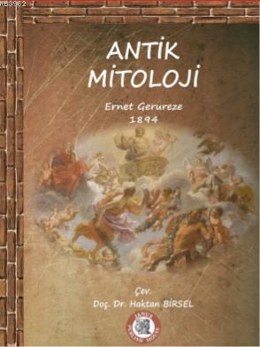 Antik Mitoloji Ernet Geruruze