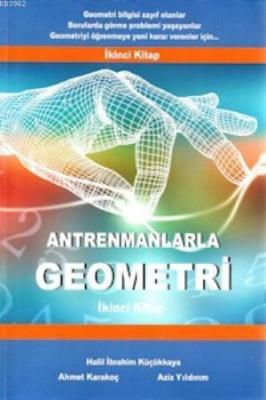 Antrenman Yayınları Antrenmanlarla Geometri 2 Antrenman Halil İbrahim 