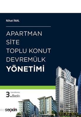 Apartman Site Toplu Konut Devremülk Yönetimi Nihat İnal