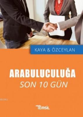 Arabuluculuğa Son 10 Gün Asım Kaya