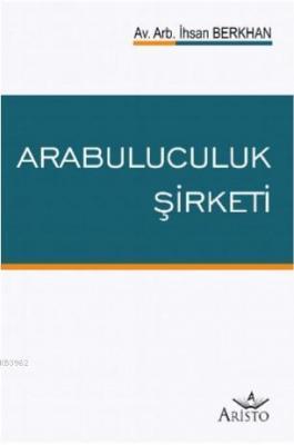 Arabuluculuk Şirketi İhsan Berkhan