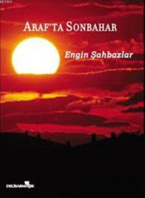 Araf'ta Sonbahar Engin Şahbazlar