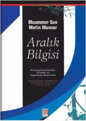 Aralık Bilgisi Muammer Sun Metin Munzur Muammer Sun Metin Munzur