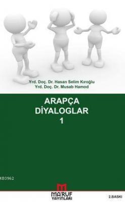 Arapça Diyaloglar - 1 Musab Hamod Hasan Selim Kıroğlu