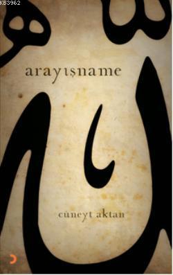 Arayışname Cüneyt Aktan