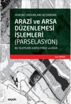 Arazi ve Arsa Düzenlemesi İşlemleri Suat Şimşek