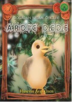 Ardıç Dede Hüseyin Avni Özen