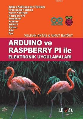 Arduino ve Raspberry Pi ile Elektronik Uygulamaları Volkan Aktaş Umut 