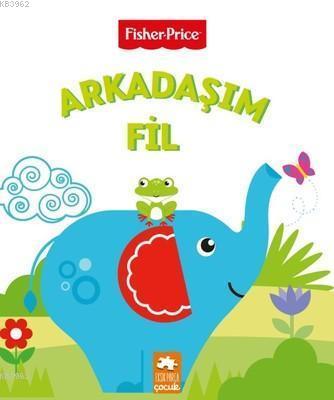 Arkadaşım Fil - Fisher Price Emre Konuk